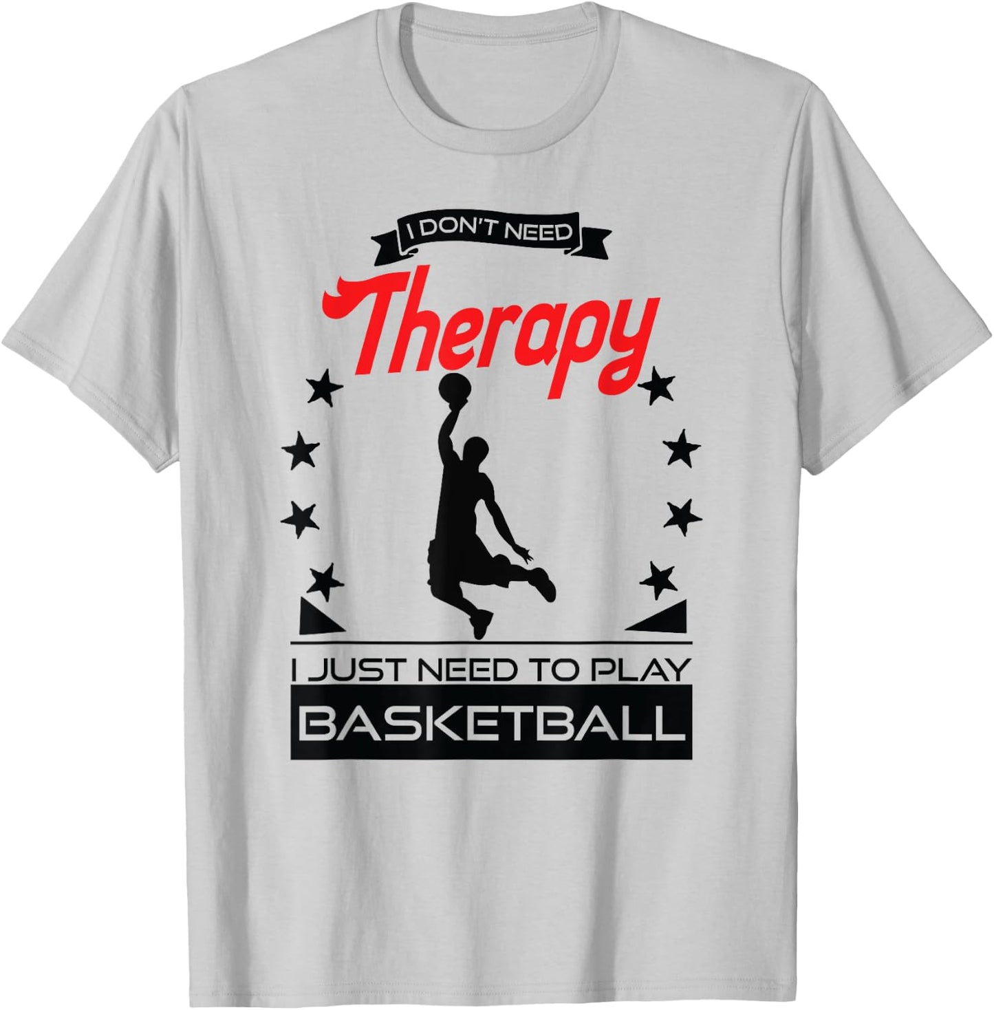 Basketball - Better Than Therapy Gift Basketball Players T-Shirt - T-Shirt | Ash