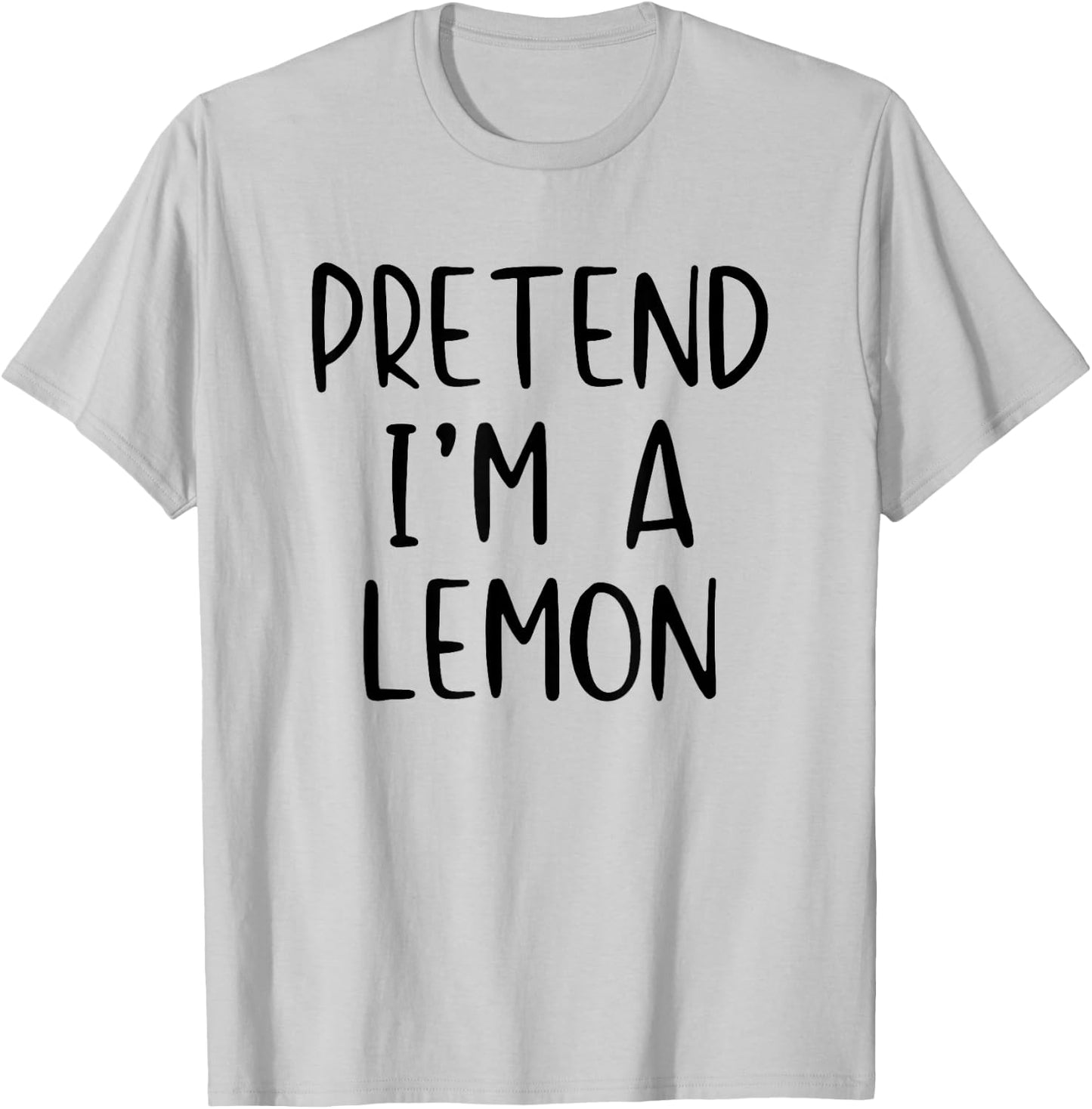 Pretend I'm Lemon Costume Halloween Funny Simple Adult Kid T-Shirt - T-Shirt | Ash