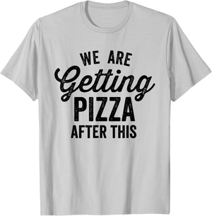 We Are Getting Pizza After This Funny Saying Gym Vintage T-Shirt - T-Shirt | Ash