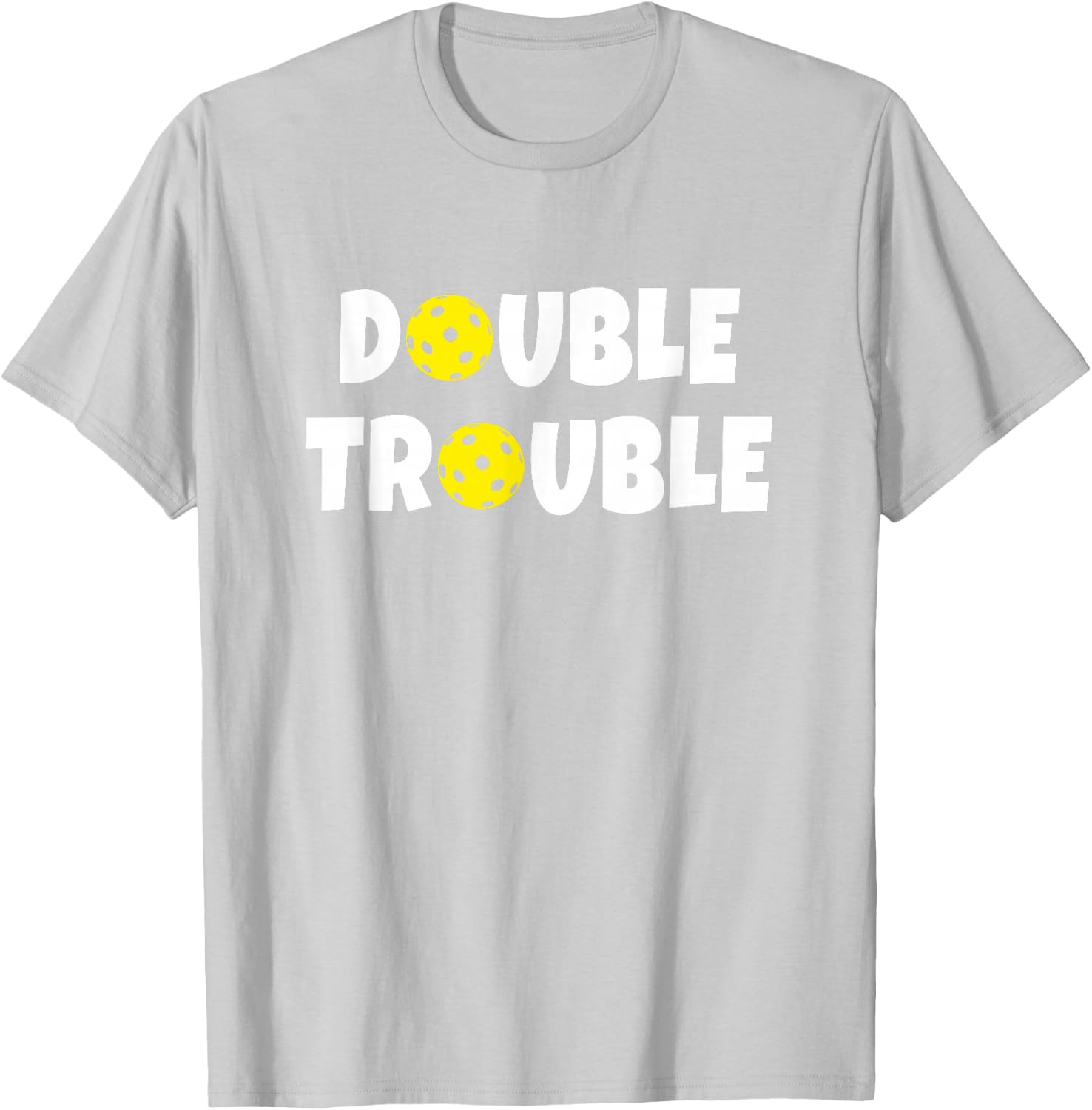 Pickleball Funny Double Trouble Team T-Shirt - T-Shirt | Ash