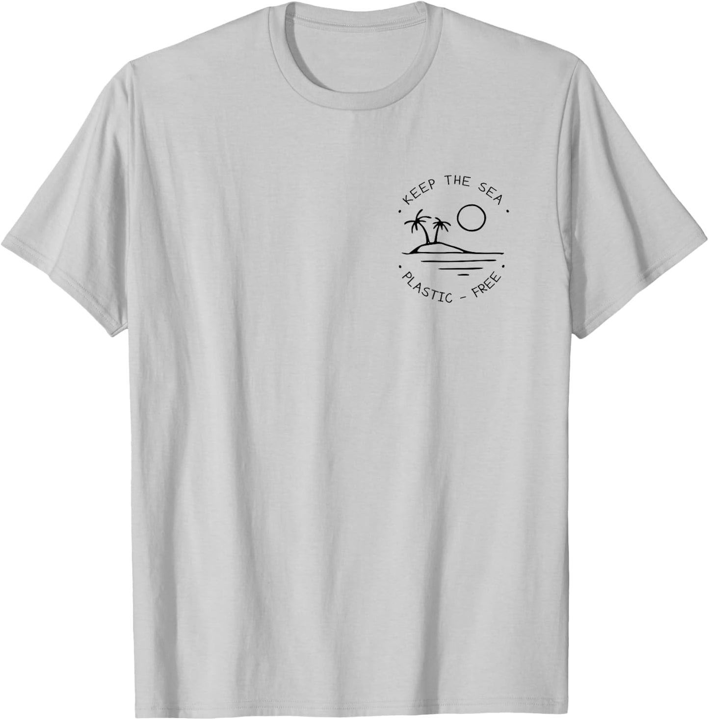 Keep The Sea Plastic Free Ocean Lover T-Shirt - T-Shirt | Ash