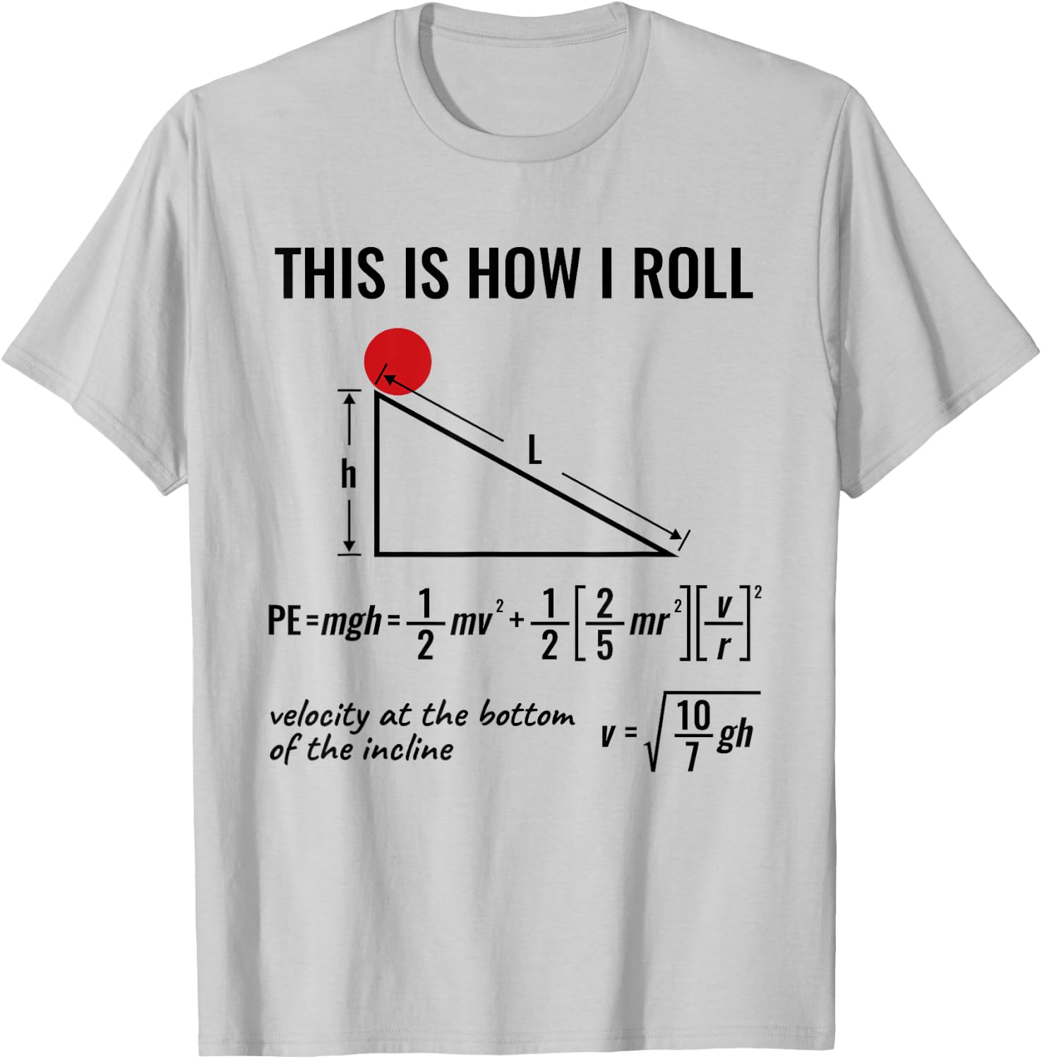 Physicist Physics Velocity Equation This How I Roll T-Shirt - T-Shirt | Ash