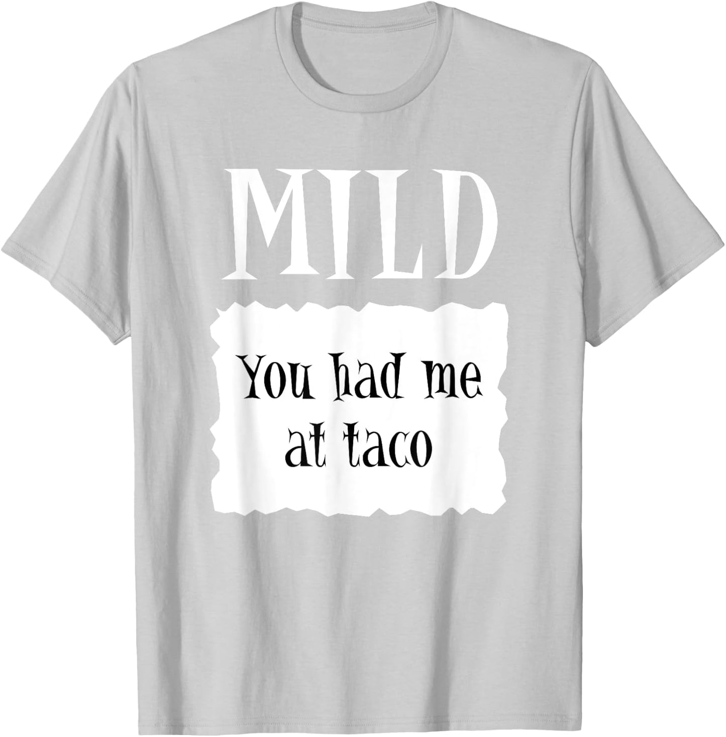 MILD - Hot Packet Halloween Taco Costume T-Shirt - T-Shirt | Ash