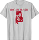 I Don't Have An Accent Y'all Do Alabama Funny T-Shirt - T-Shirt | Ash