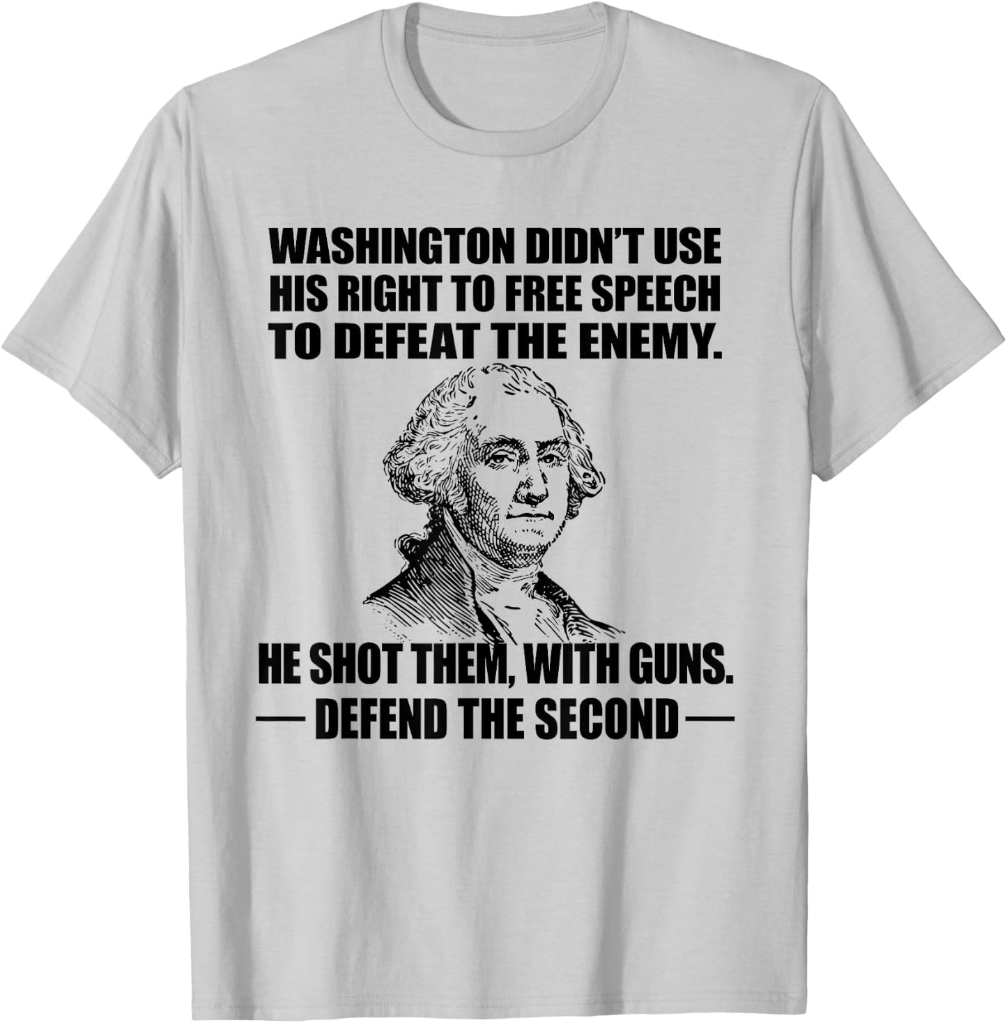 2ND AMENDMENT RIGHTS Shirt, George Washington Love Guns T-Shirt - T-Shirt | Ash