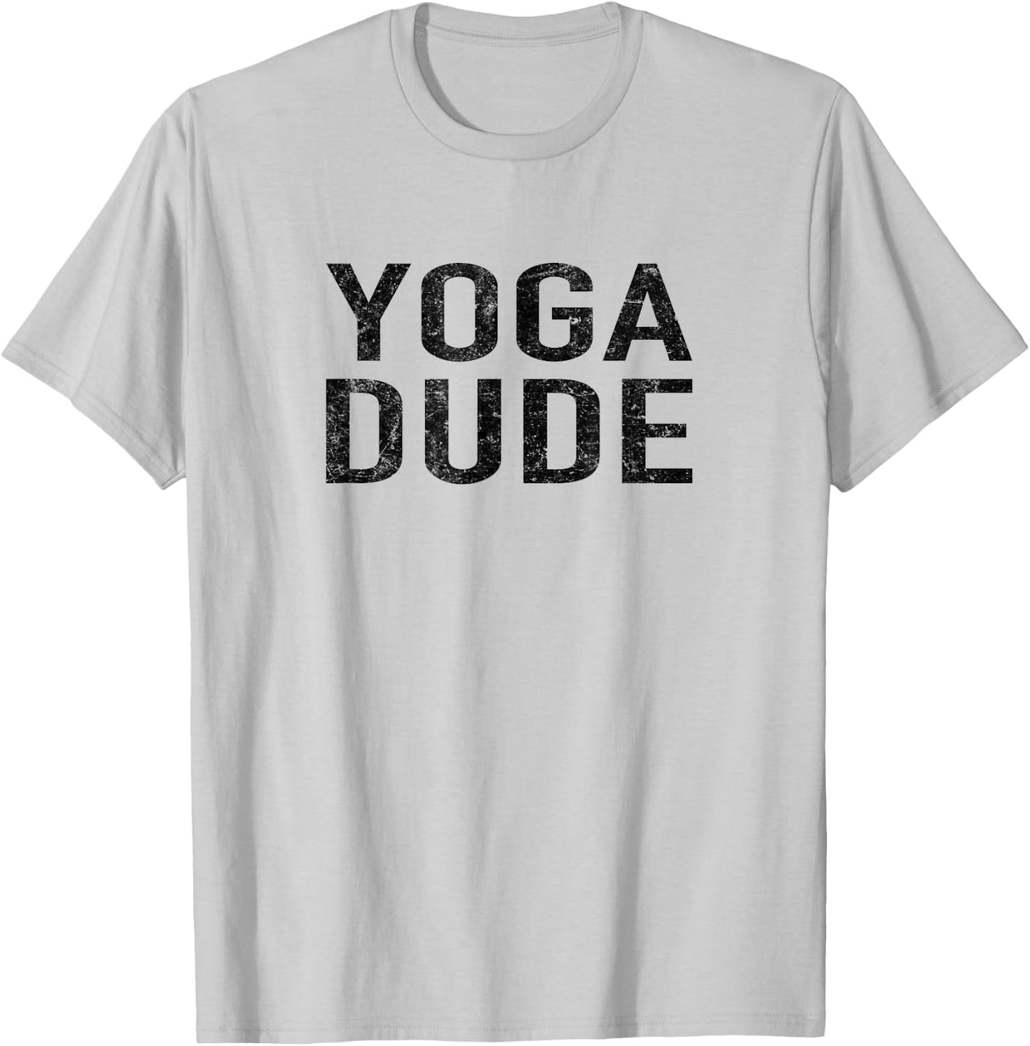 Funny Yoga Shirts With Saying Yoga Dude Exercise T-Shirt - T-Shirt | Ash