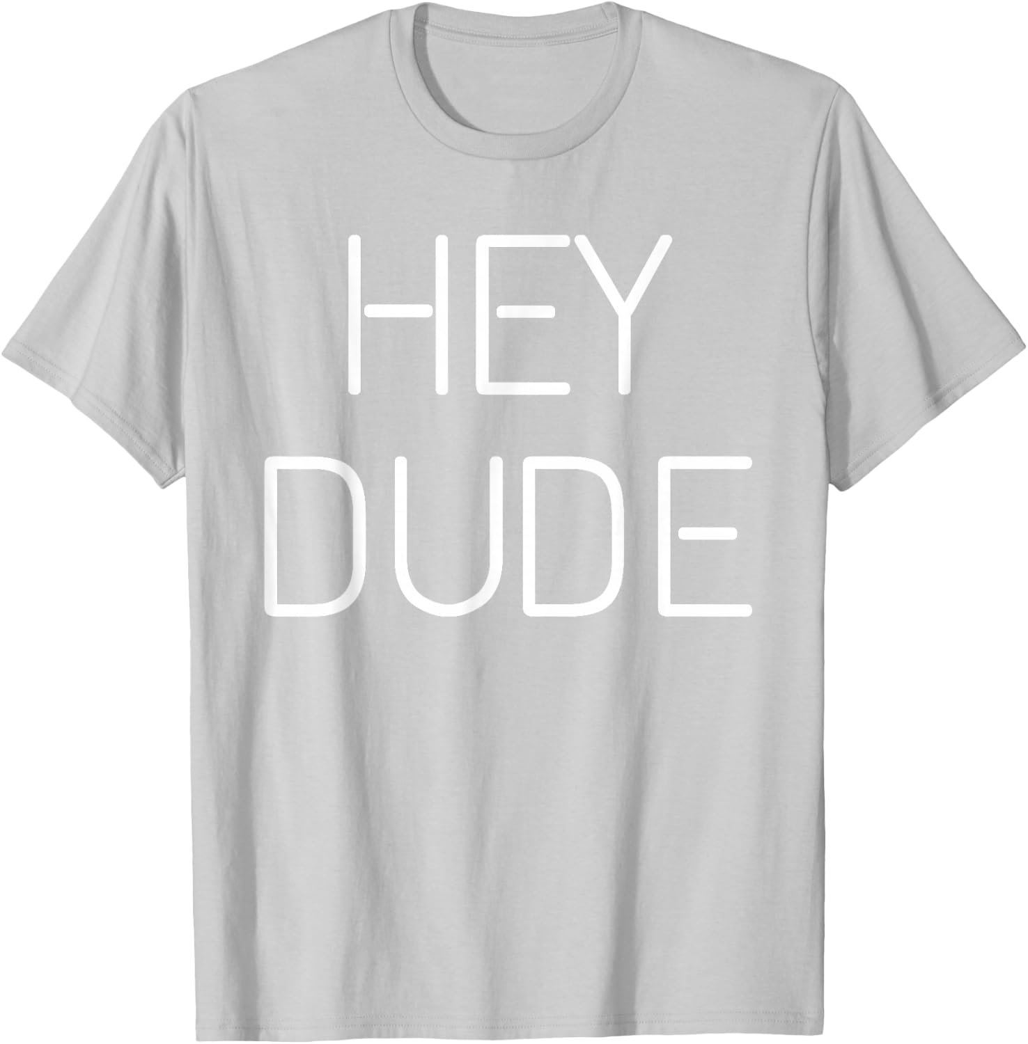 Hey Dude T Shirt Gift T-Shirt - T-Shirt | Ash