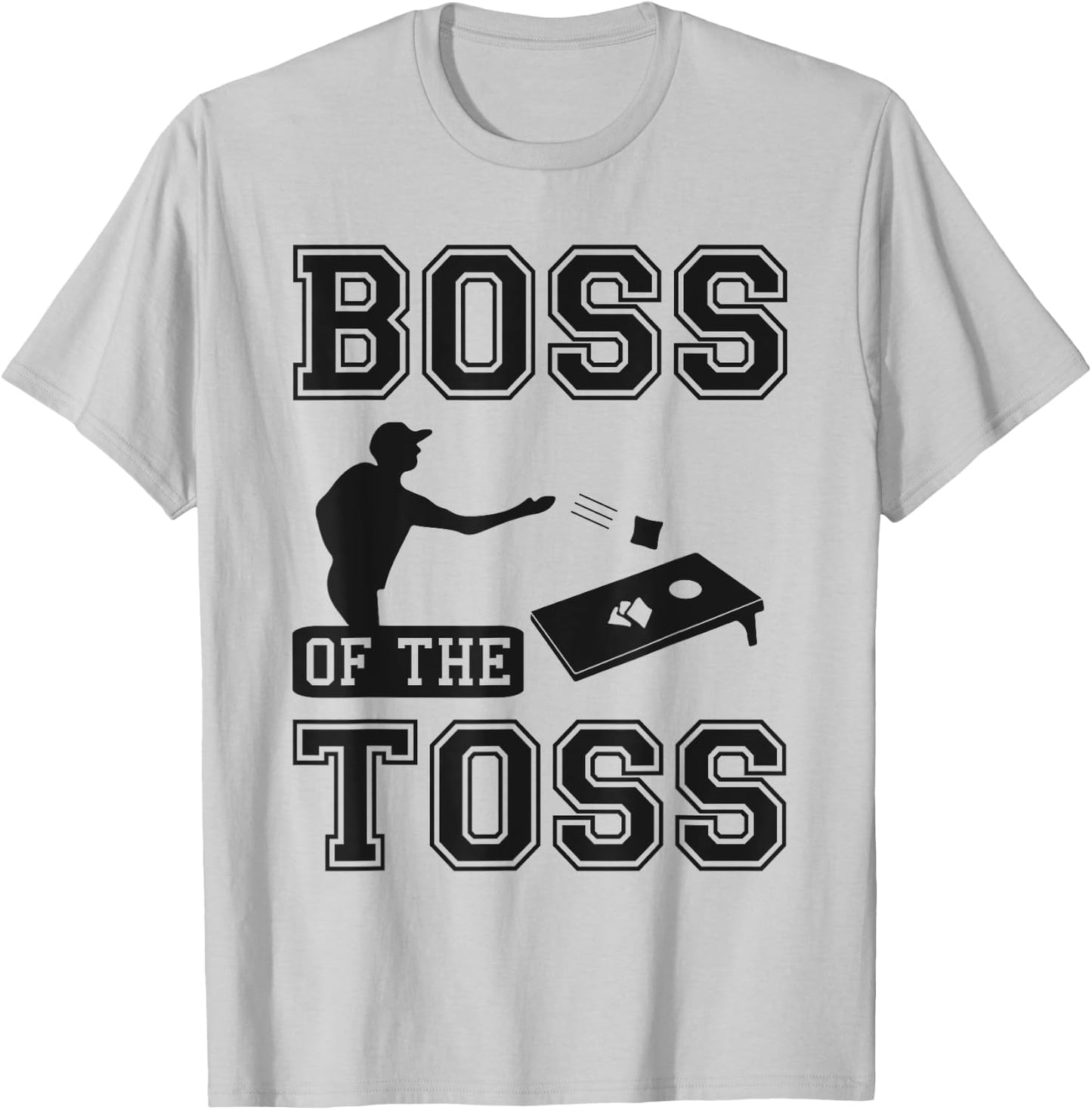 Boss Of The Toss Cornhole Game Tailgating Cornholer T-Shirt - T-Shirt | Ash