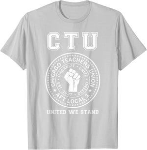 Chicago Teachers Union On Strike Protest United We Stand Women T-Shirt - T-Shirt | Ash