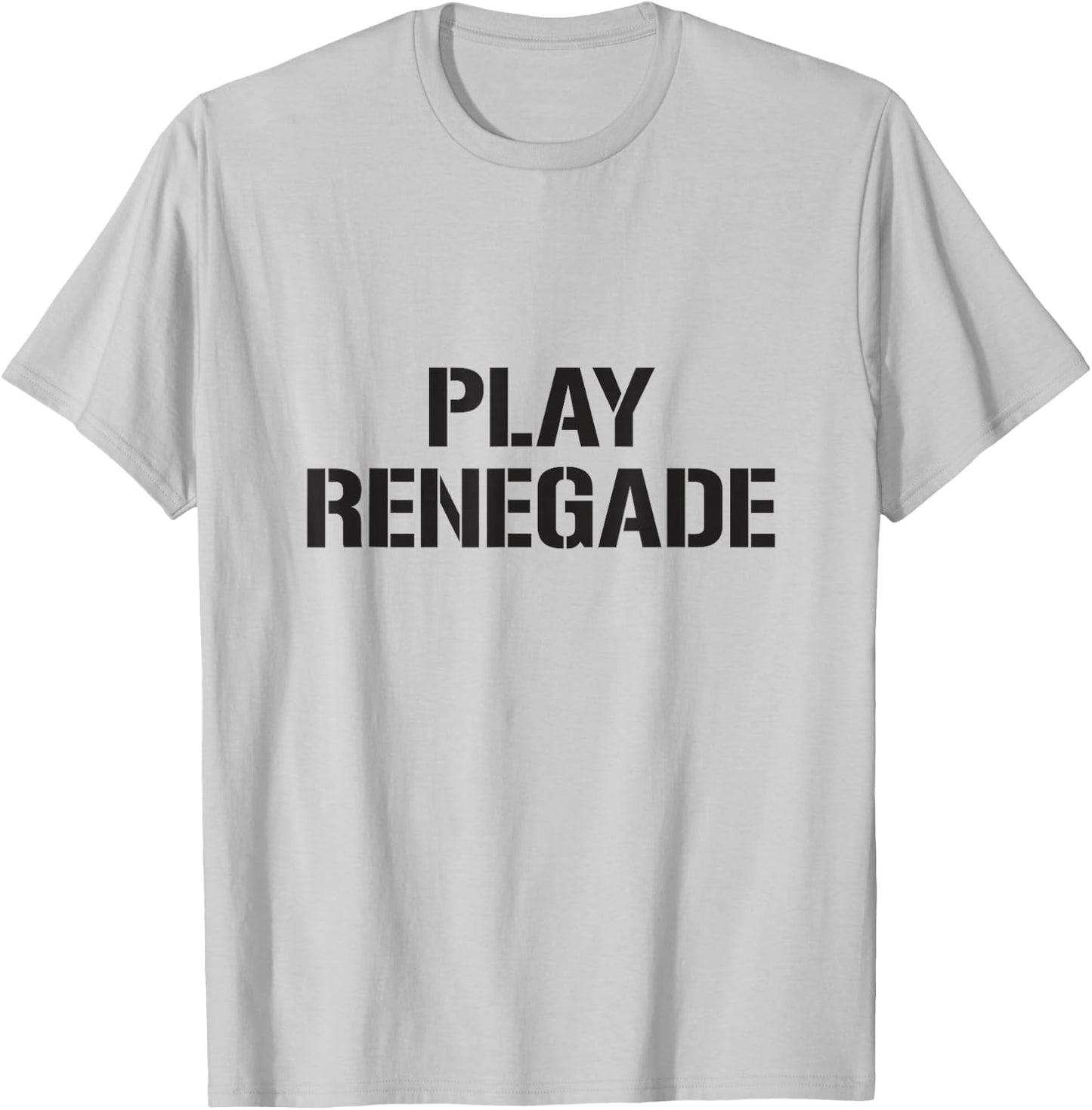 Play Renegade - Pittsburgh Fan Merch T-Shirt - T-Shirt | Ash