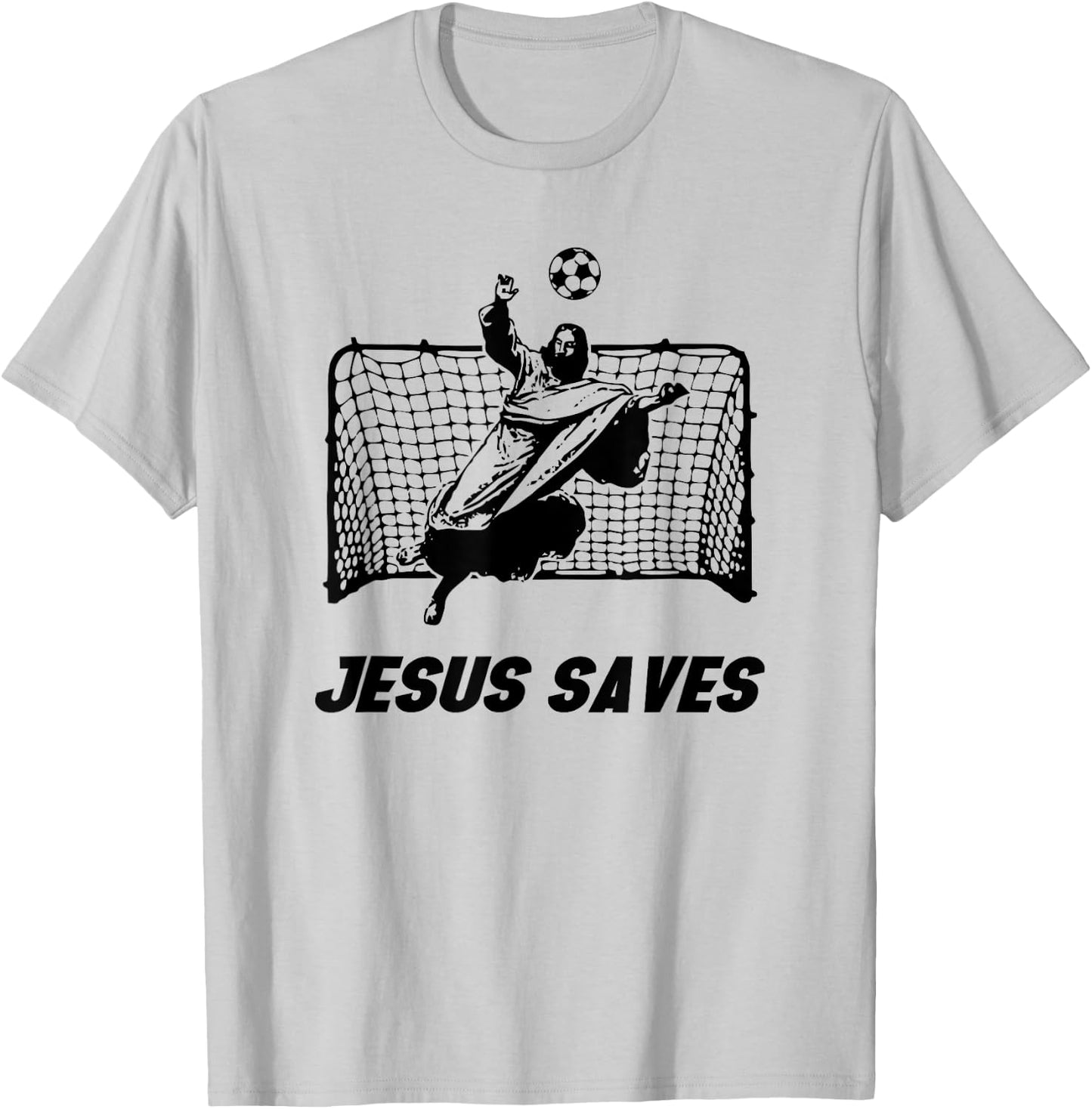 Jesus Saves | Jesus Saved Soccer goalie T-Shirt - T-Shirt | Ash