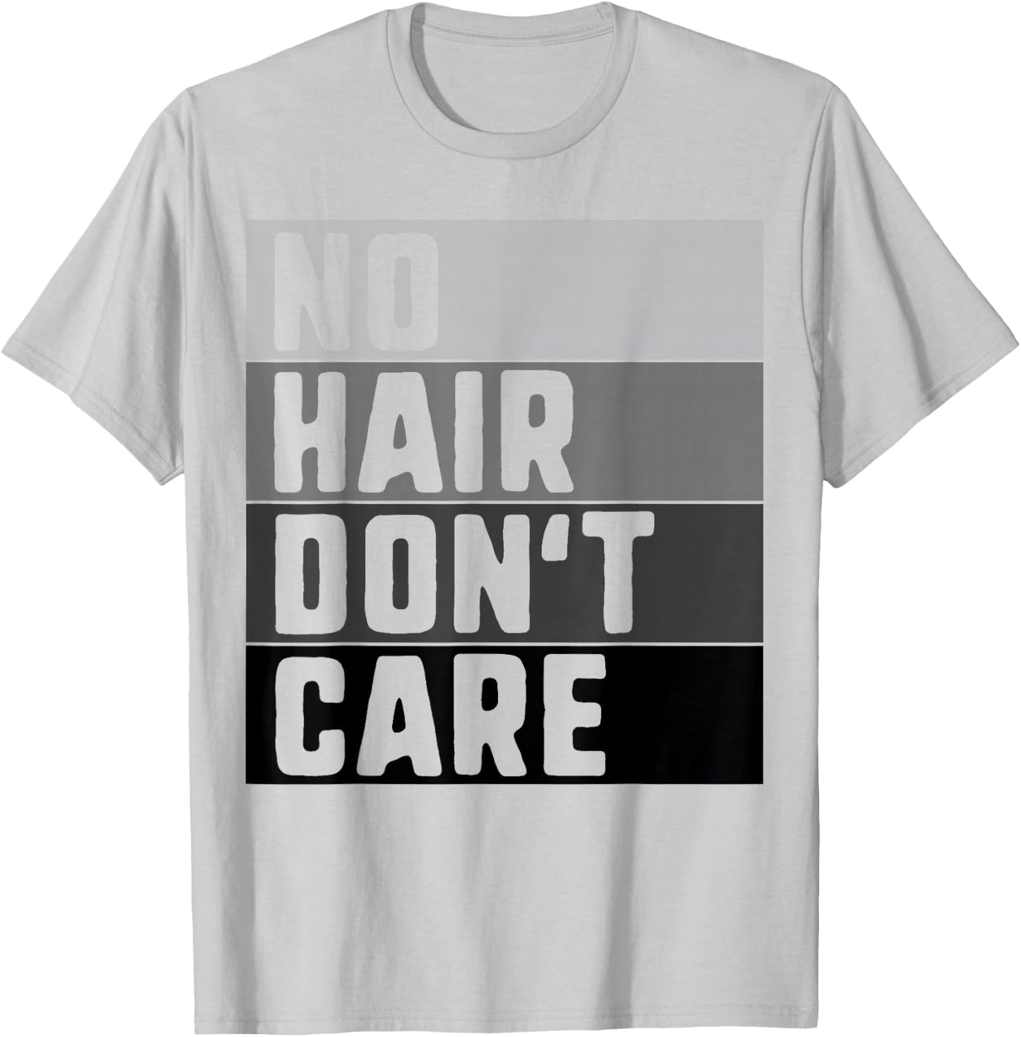 No Hair Don't Care Shirt Funny Balding T-Shirt - T-Shirt | Ash