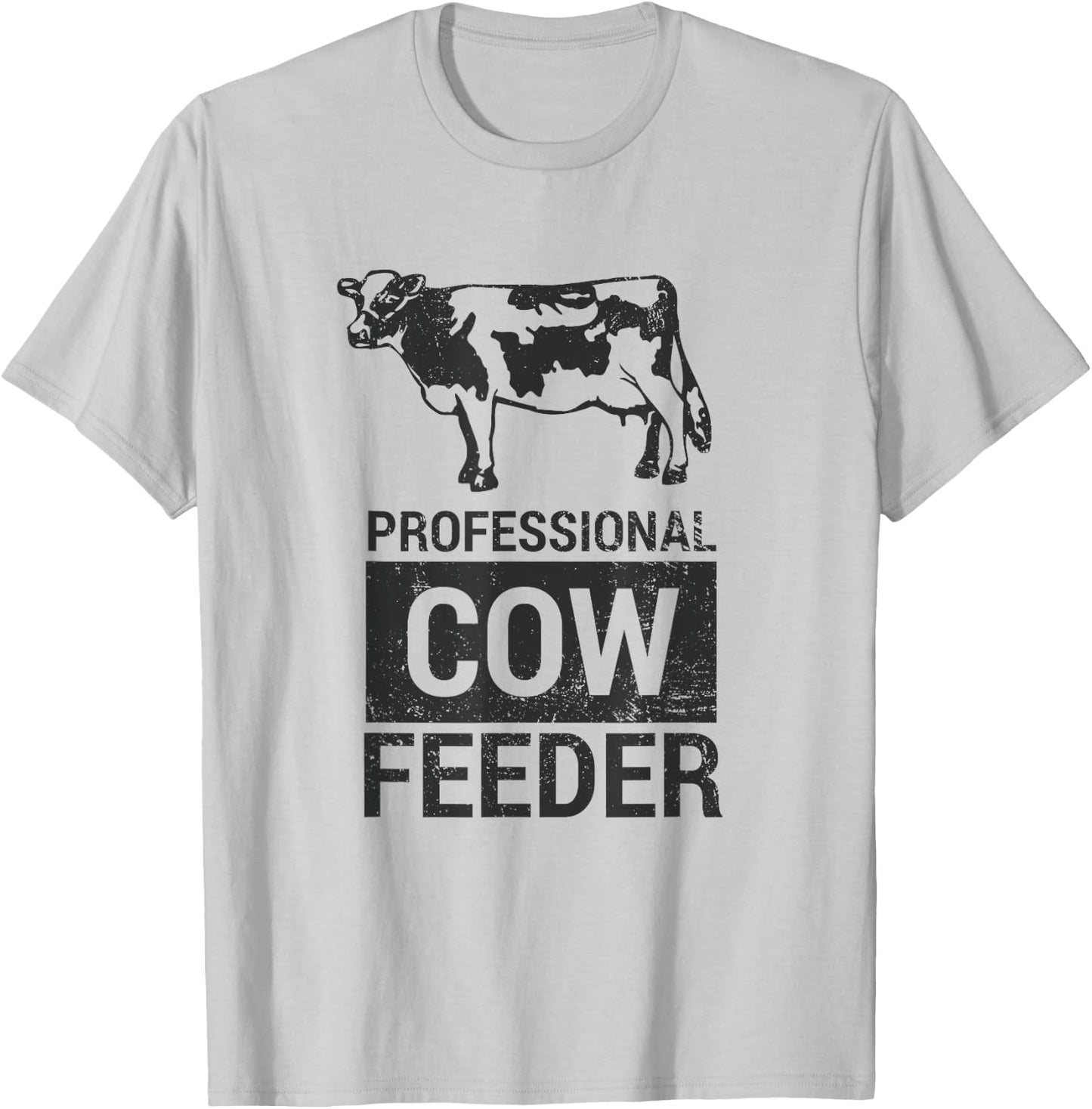 Pro Cow Feeder Dairy & Beef Vintage Gift Shirt T-Shirt - T-Shirt | Ash