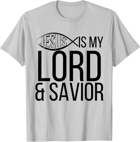 Jesus Is My Lord And Savior Cute Christian Gift T Shirt T-Shirt - T-Shirt | Ash