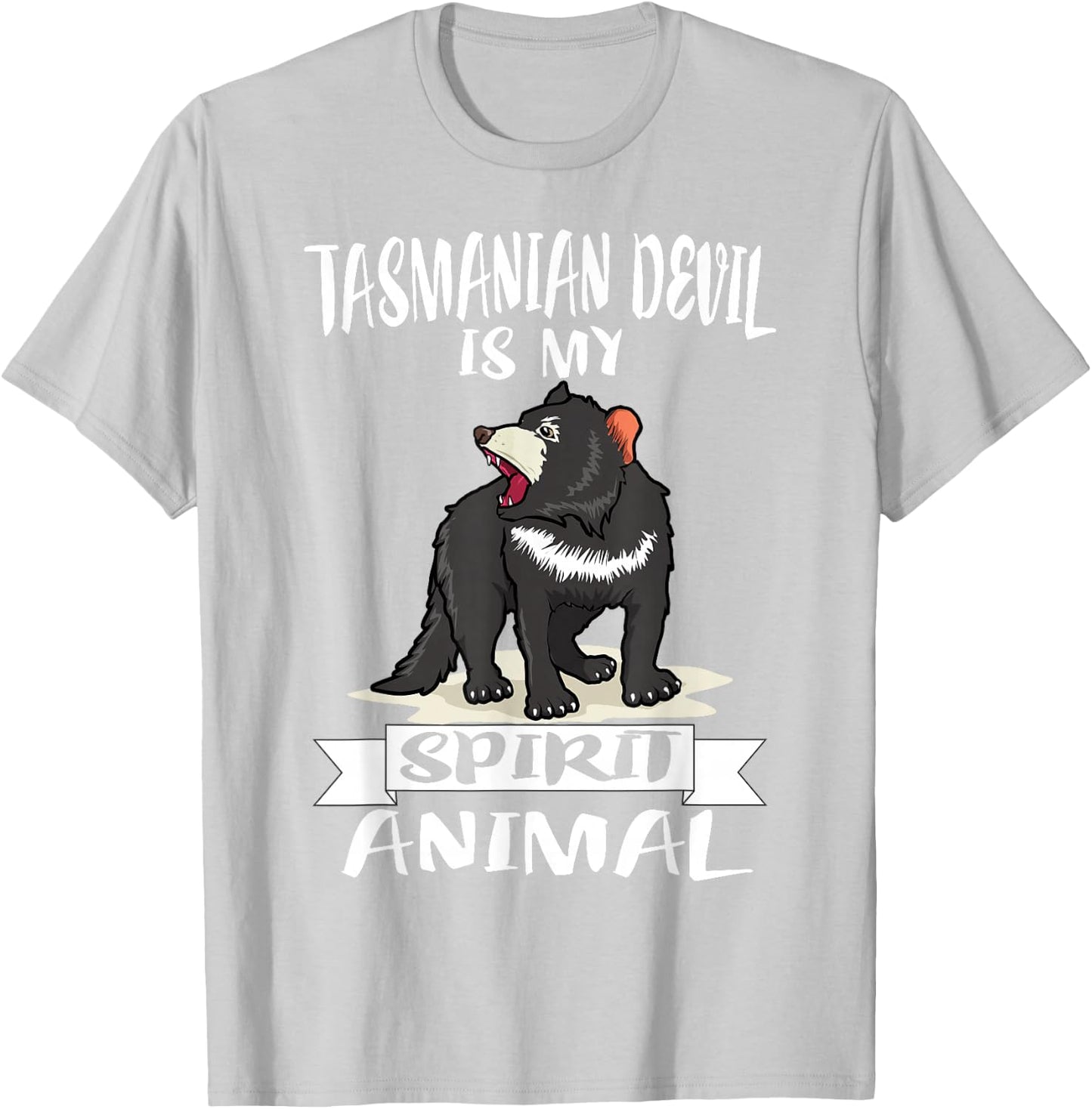 Tasmanian Devil Is My Spirit Animal Gift T-Shirt - T-Shirt | Ash
