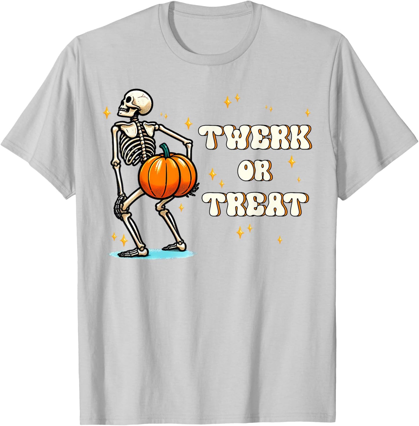 Twerk or Treat Skeleton Dancing Halloween Season Costume T-Shirt - T-Shirt | Ash