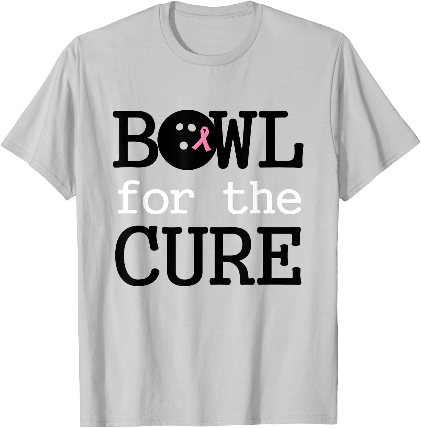 Bowling Breast Cancer Bowler Pink Ribbon Bowl for the Cure T-Shirt - T-Shirt | Ash