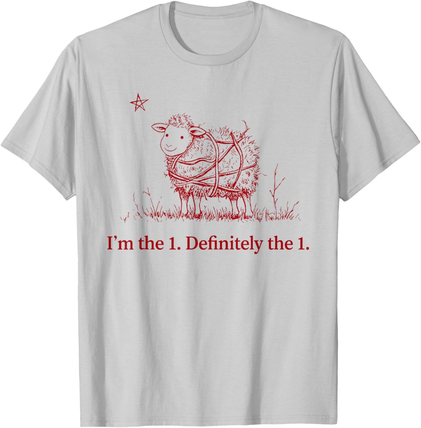 I'm The 1 Definitely The 1 Lost Sheep Biblical Parable T-Shirt - T-Shirt | Ash