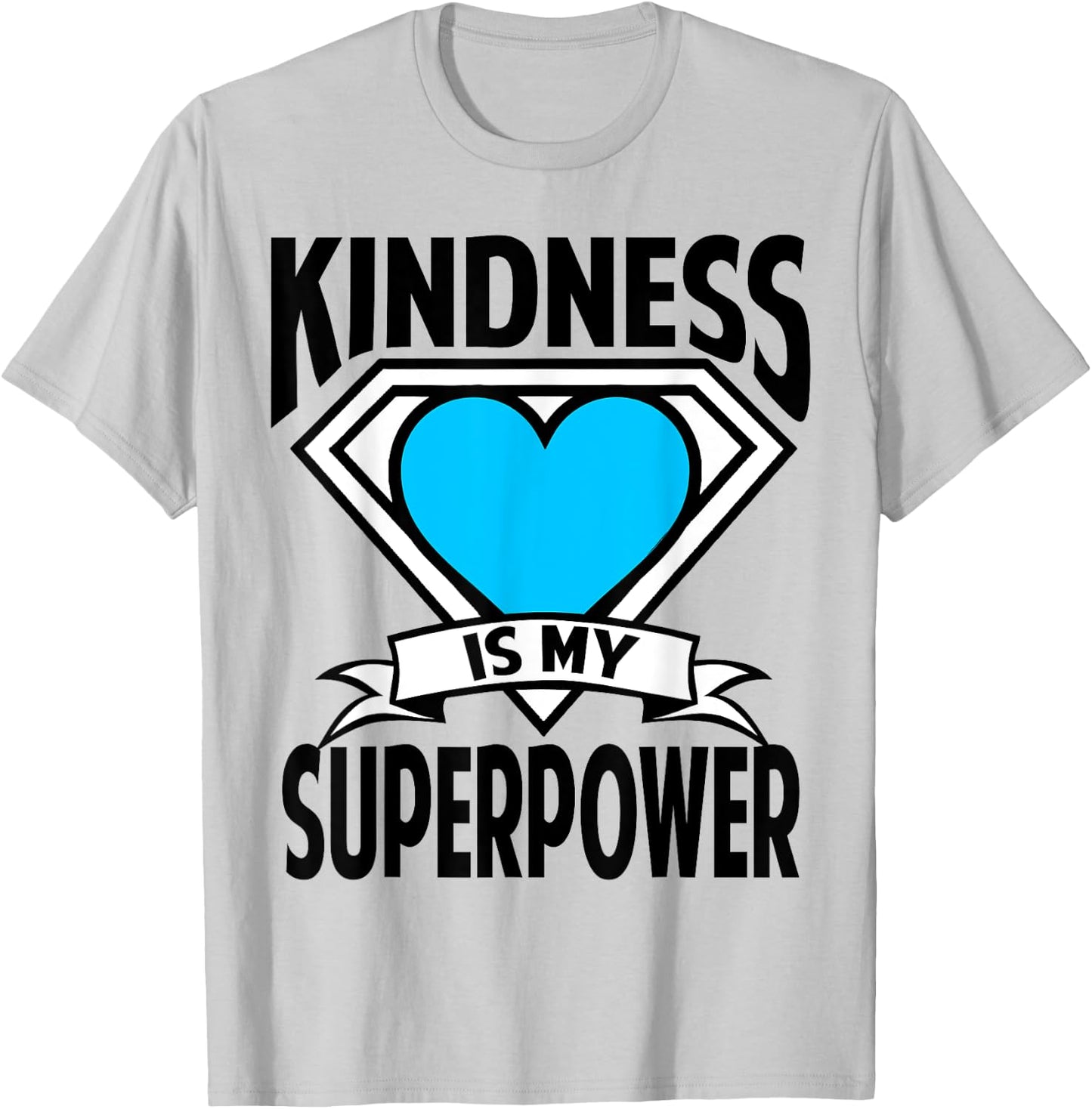 Kindness is My Superpower Choose Kind Anti Bullying Shirt T-Shirt - T-Shirt | Ash