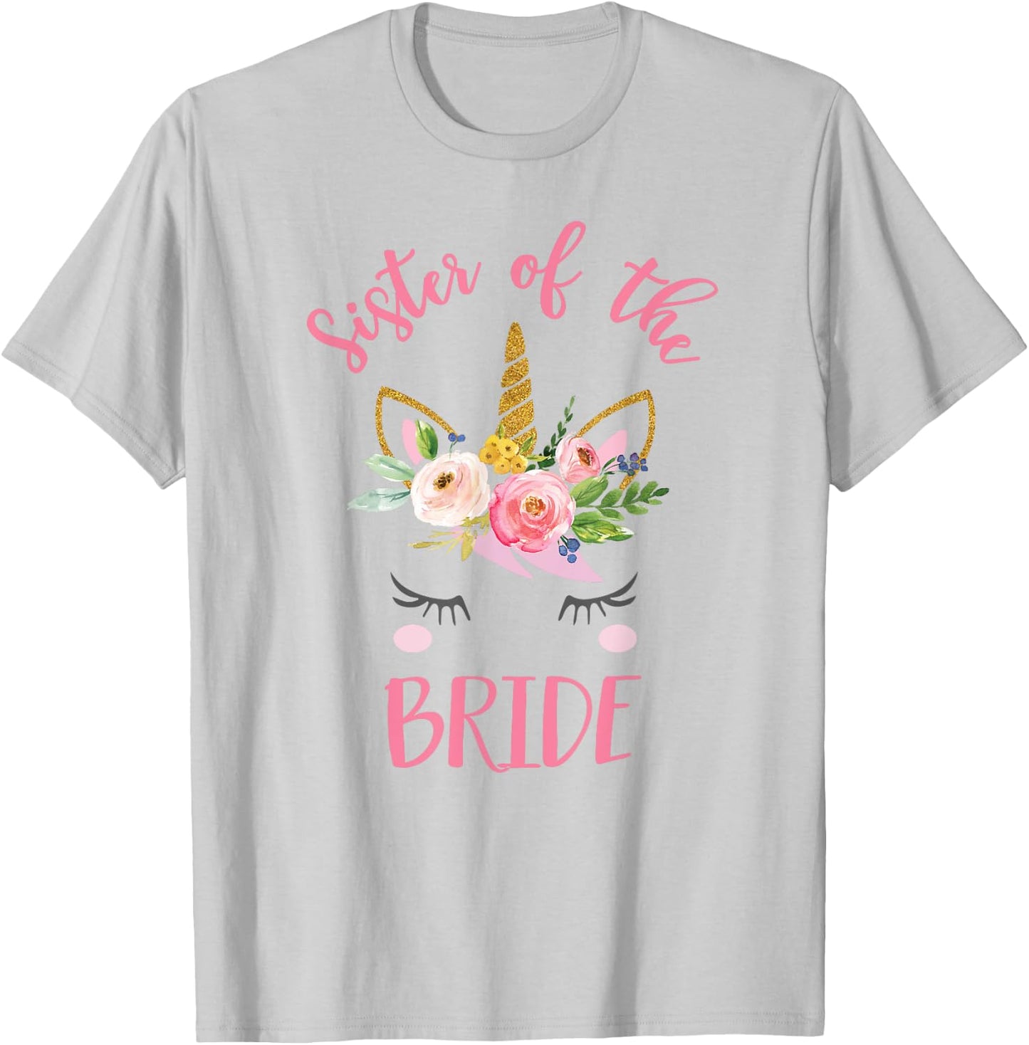 Unicorn Sister of the Bride , Wedding Gift T-Shirt - T-Shirt | Ash