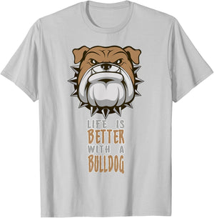Life is better with a Bulldog funny Animal T-Shirt - T-Shirt | Ash