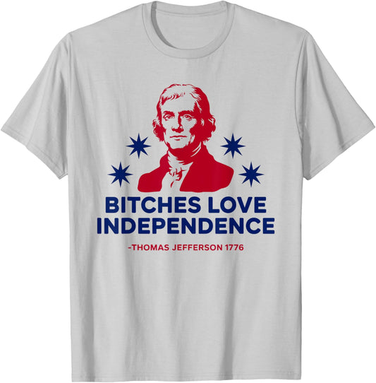 Retro Bitches Love Independence Funny 4th Of July T-Shirt - T-Shirt | Ash