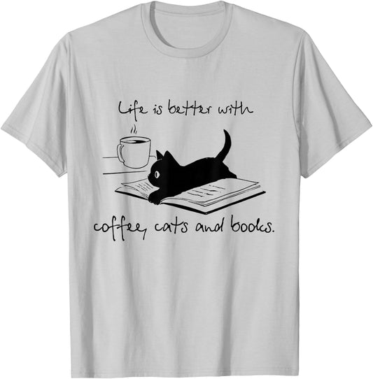 Life Is Better With Books Cats And Coffee T-Shirt - T-Shirt | Ash
