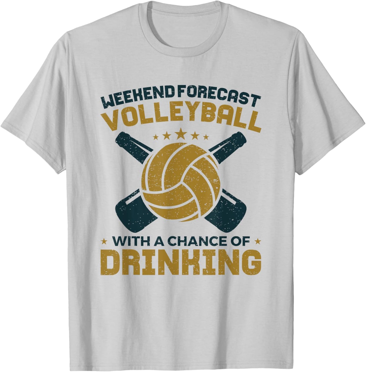 Funny Weekend Forecast Volleyball With Chance of Drinking T-Shirt - T-Shirt | Ash