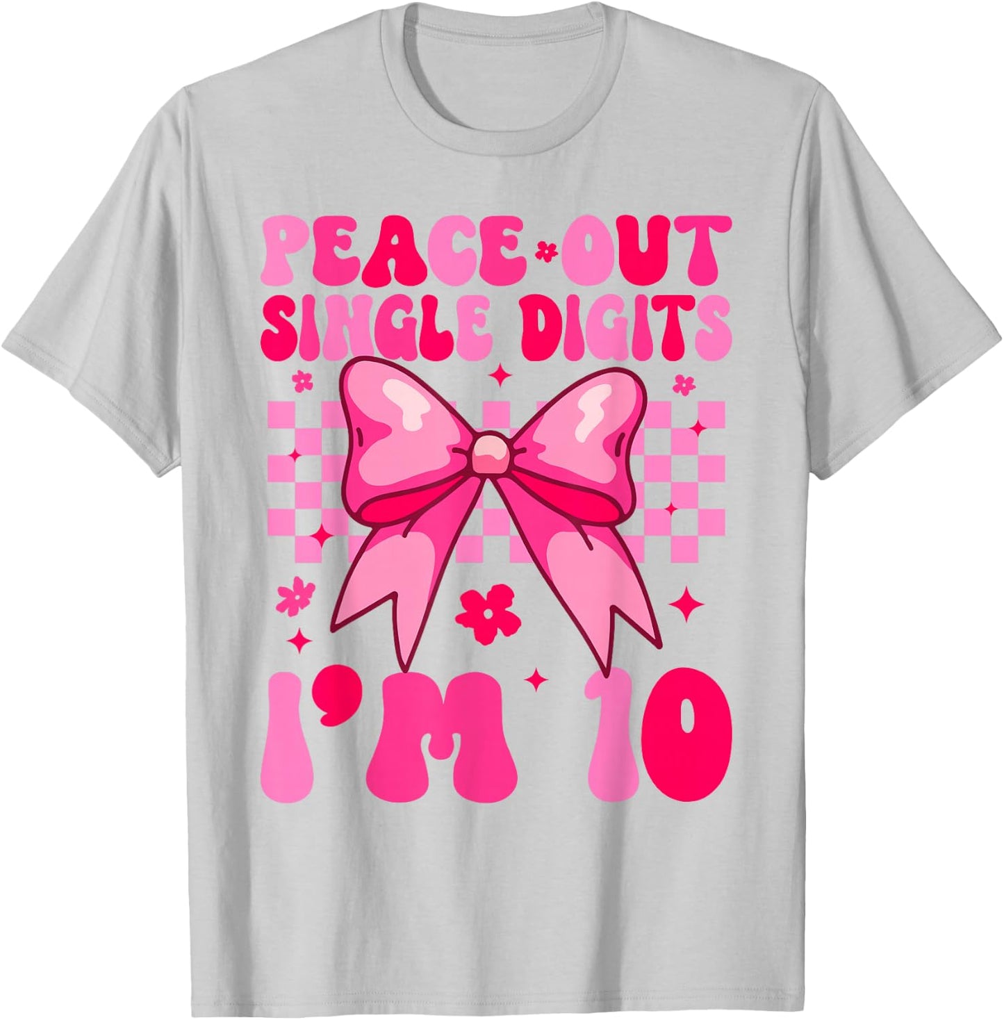 Peace Single Digits I'm 10 Coquette Bow for Birthday Girls T-Shirt - T-Shirt | Ash