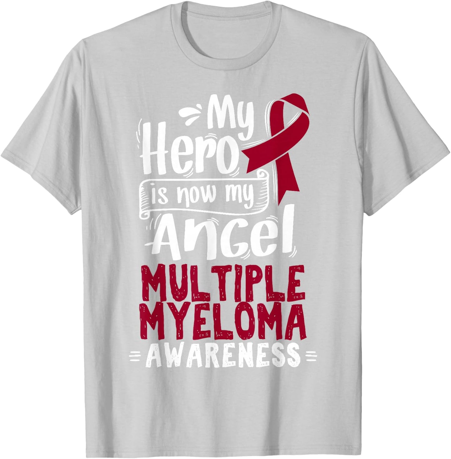 Multiple Myeloma T Shirt - Blood Cancer T-Shirt - T-Shirt | Ash