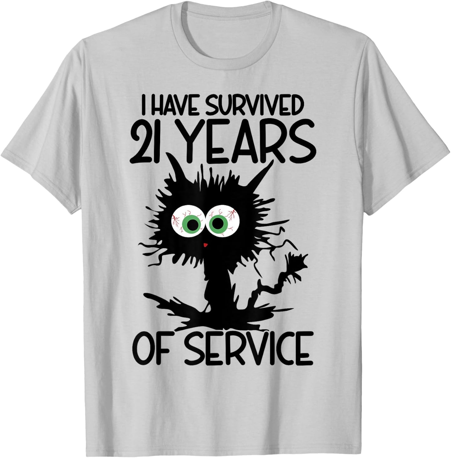 I Have Survived 21 Years Of Of Service T-Shirt - T-Shirt | Ash