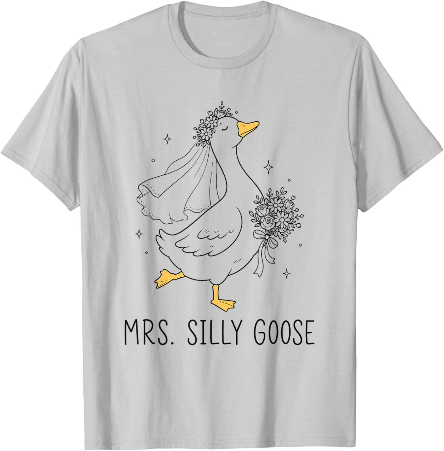 Bride to Be Wedding Silly Bride Goose Gettin' Loose T-Shirt - T-Shirt | Ash