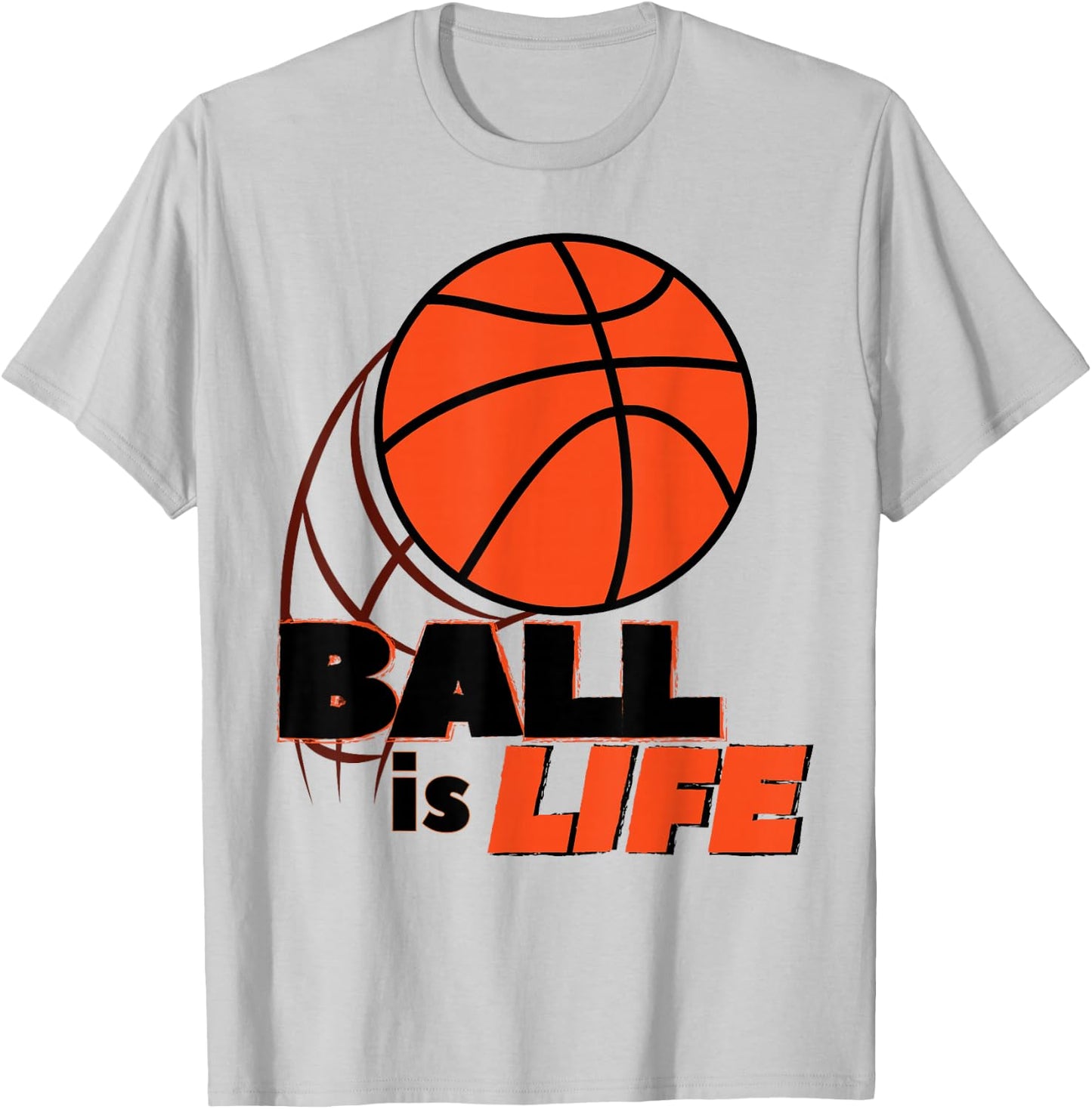 Basketball Ball Player Is Life T-Shirt - T-Shirt | Ash