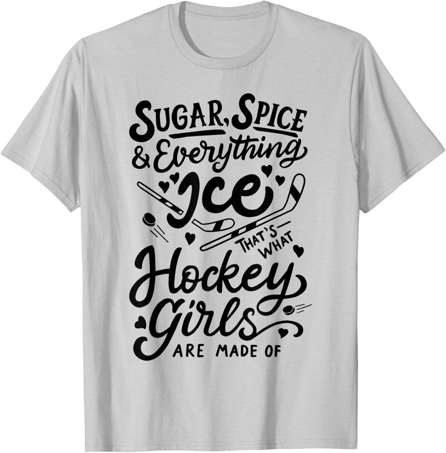Sugar Spice & Everything Ice Cute Hockey Girl T-Shirt - T-Shirt | Ash