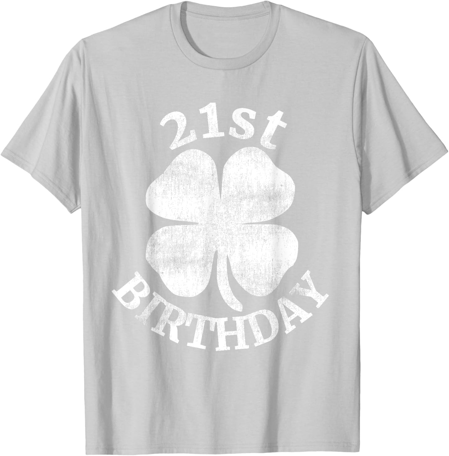 21st Birthday Shirt St. Patrick's Day Party Beer Gift Funny T-Shirt - T-Shirt | Ash
