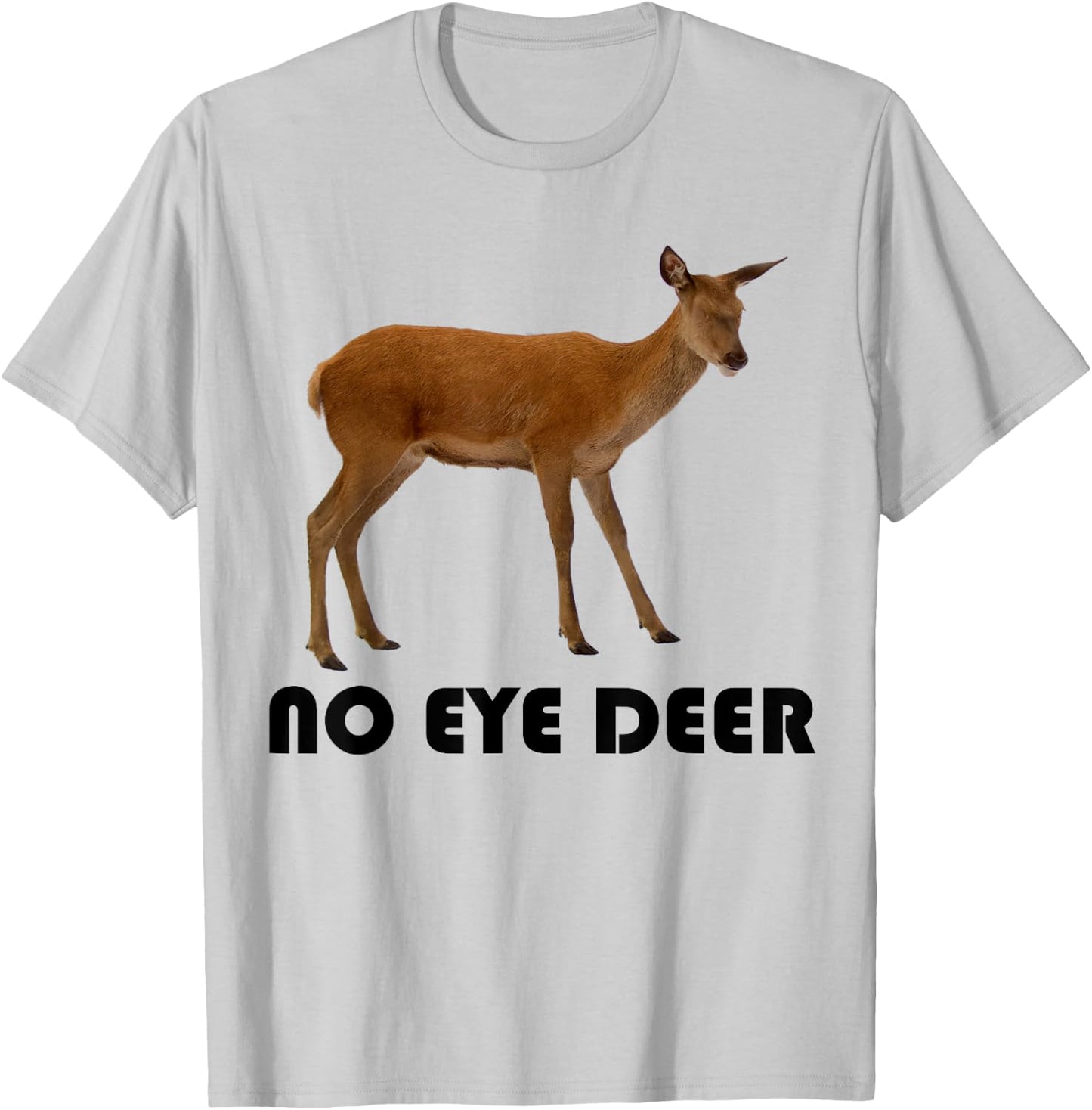No Eye Deer Shirt T-Shirt - T-Shirt | Ash