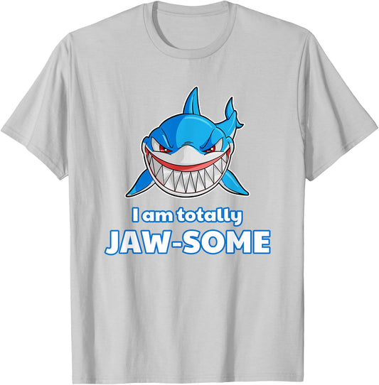 I'm totally JAW-SOME Shark Shark Birthday Gift T-Shirt - T-Shirt | Ash
