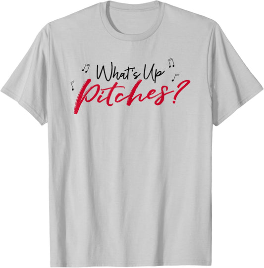 Pitch Perfect "What's Up Pitches?" Black & Red Font T-Shirt - T-Shirt | Ash