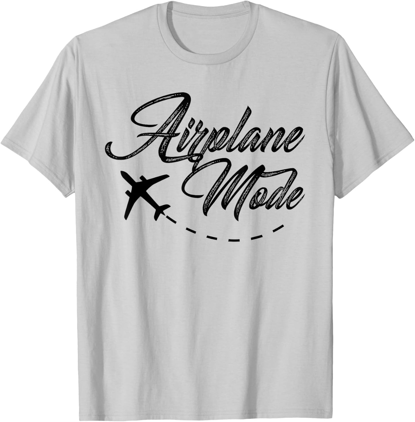 Airplane Mode Adventurer Traveler Wanderlust Women Gift T-Shirt - T-Shirt | Ash