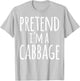 Funny Easy Lazy Halloween PRETEND I'M A CABBAGE Costume T-Shirt - T-Shirt | Ash