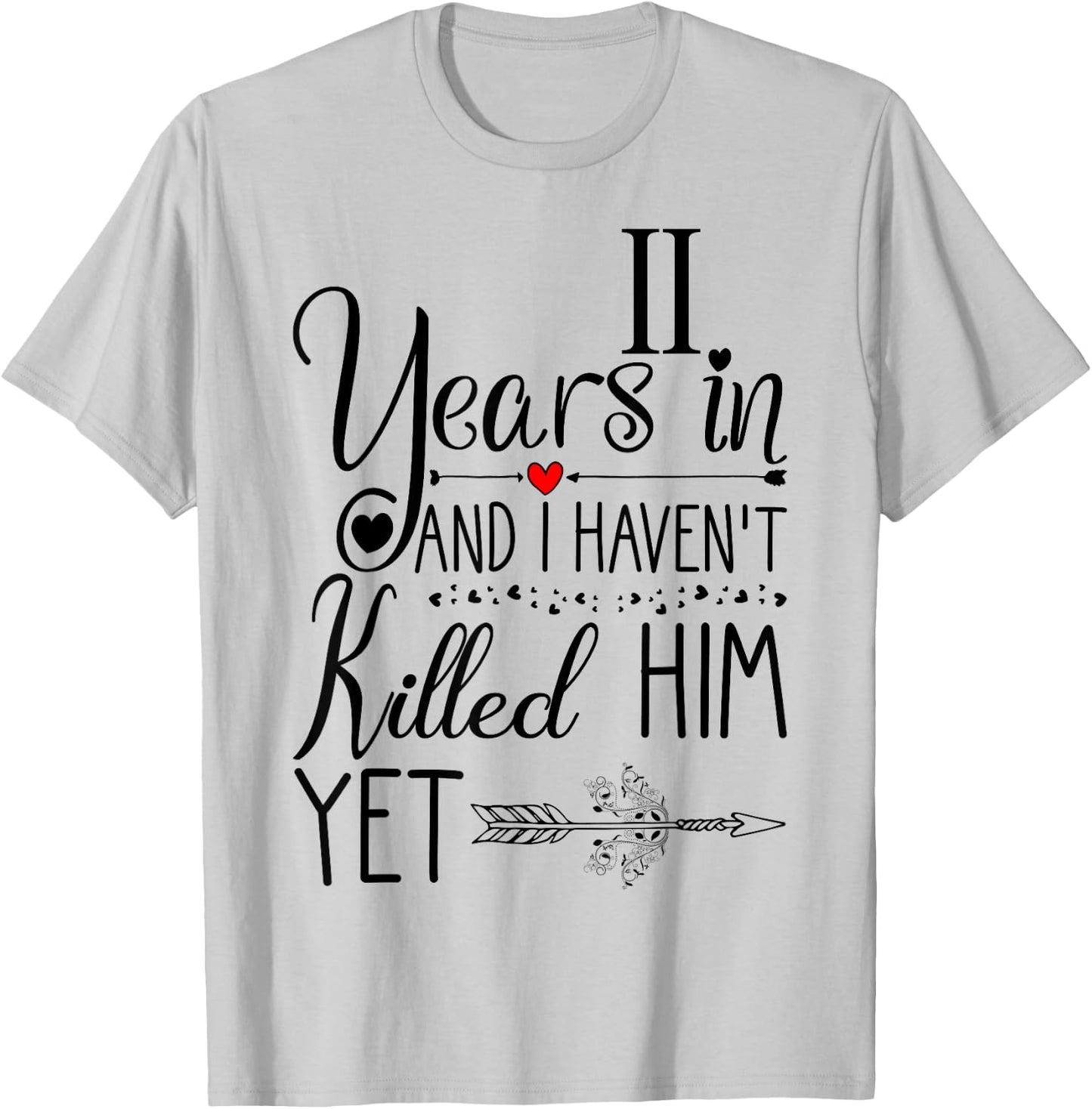 11th Wedding Anniversary Gift 11 Years of Marriage T-Shirt - T-Shirt | Ash