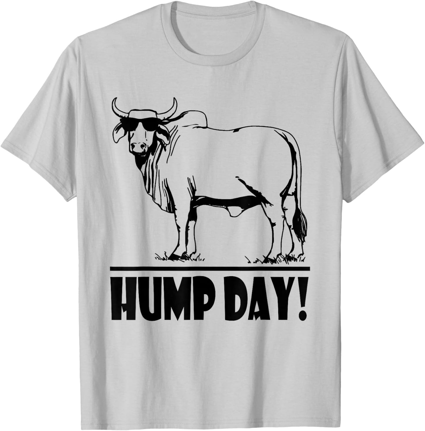 Zebu Cattle, Brahma Bulls, Funny Hump Day Meme, Bovine Meat T-Shirt - T-Shirt | Ash