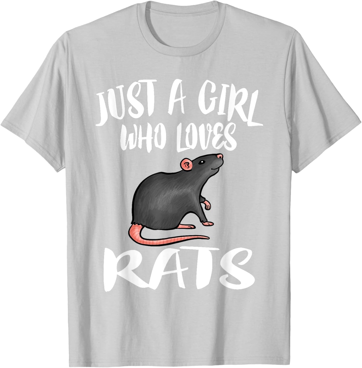 Just A Girl Who Loves Rats Owner Lover Gift T-Shirt - T-Shirt | Ash