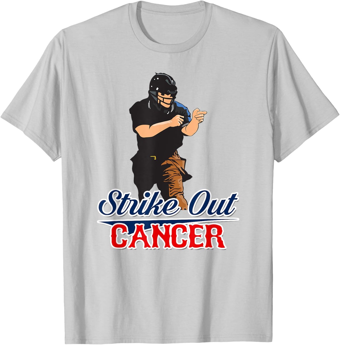 StriKe Out Cancer Trendy Baseball Umpire Support T-Shirt - T-Shirt | Ash