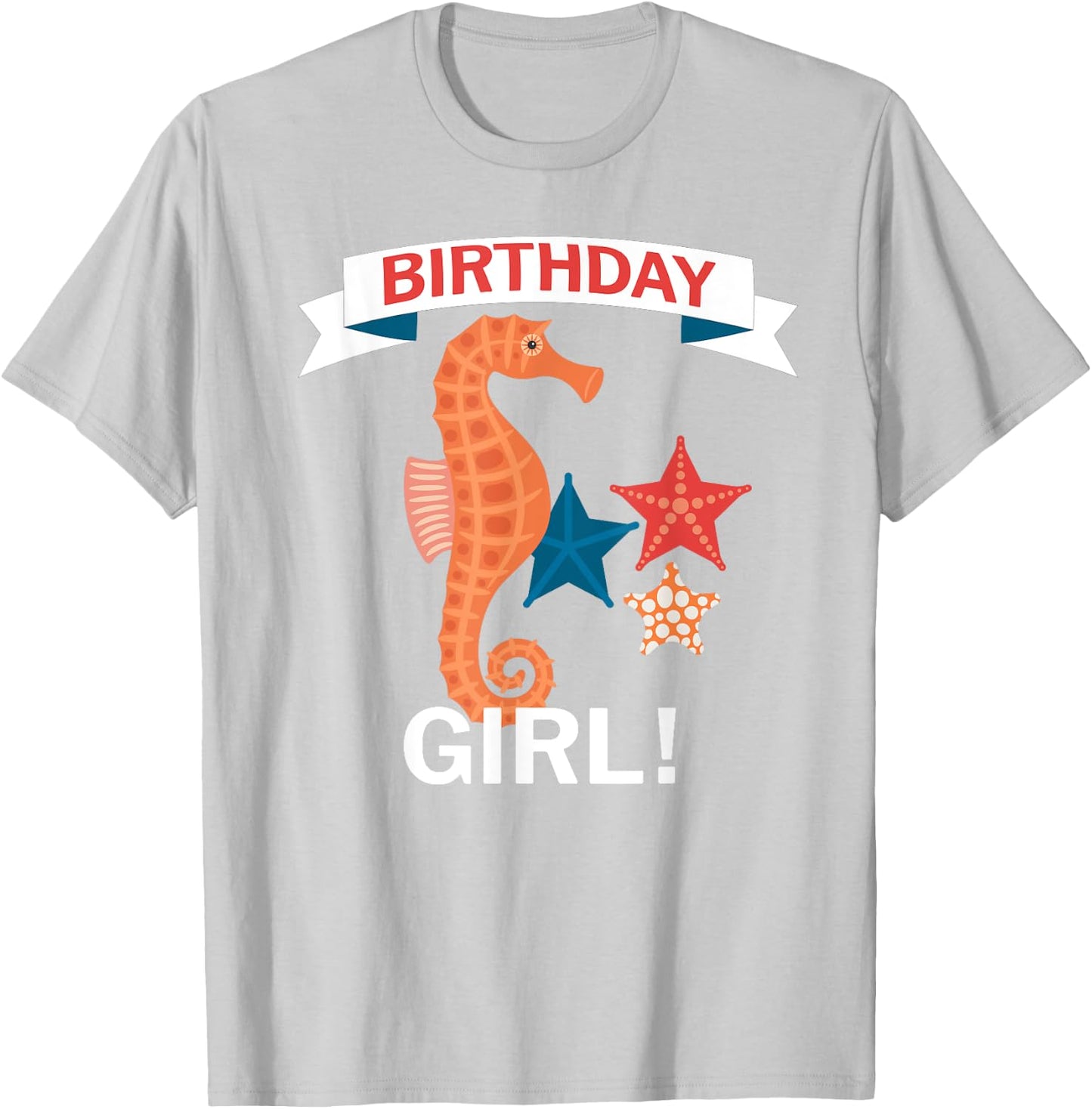 Birthday Girl SeaHorse with Sea Stars T-Shirt - T-Shirt | Ash