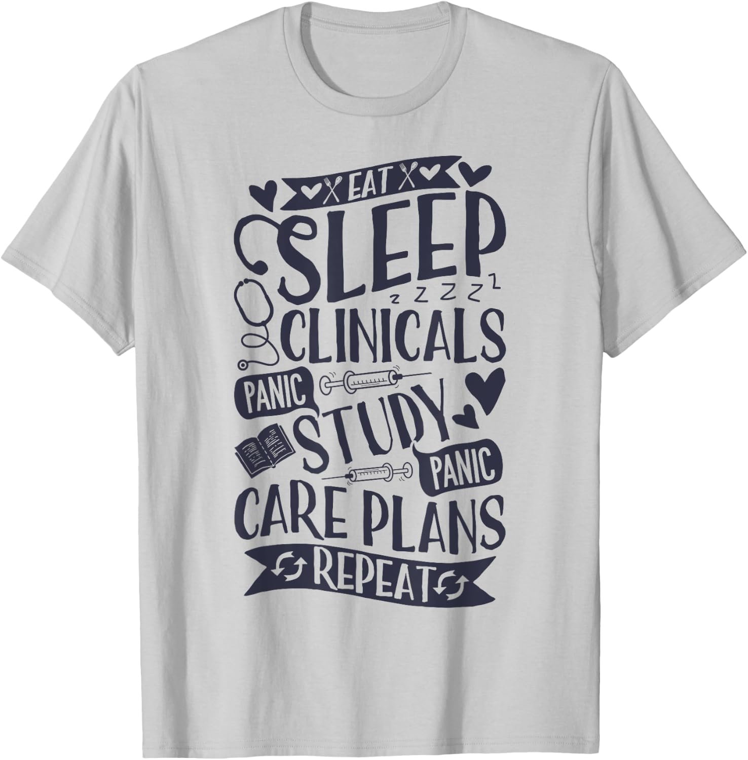 Clinicals T Shirt Nurse Funny RN Nursing School Women Gifts T-Shirt - T-Shirt | Ash