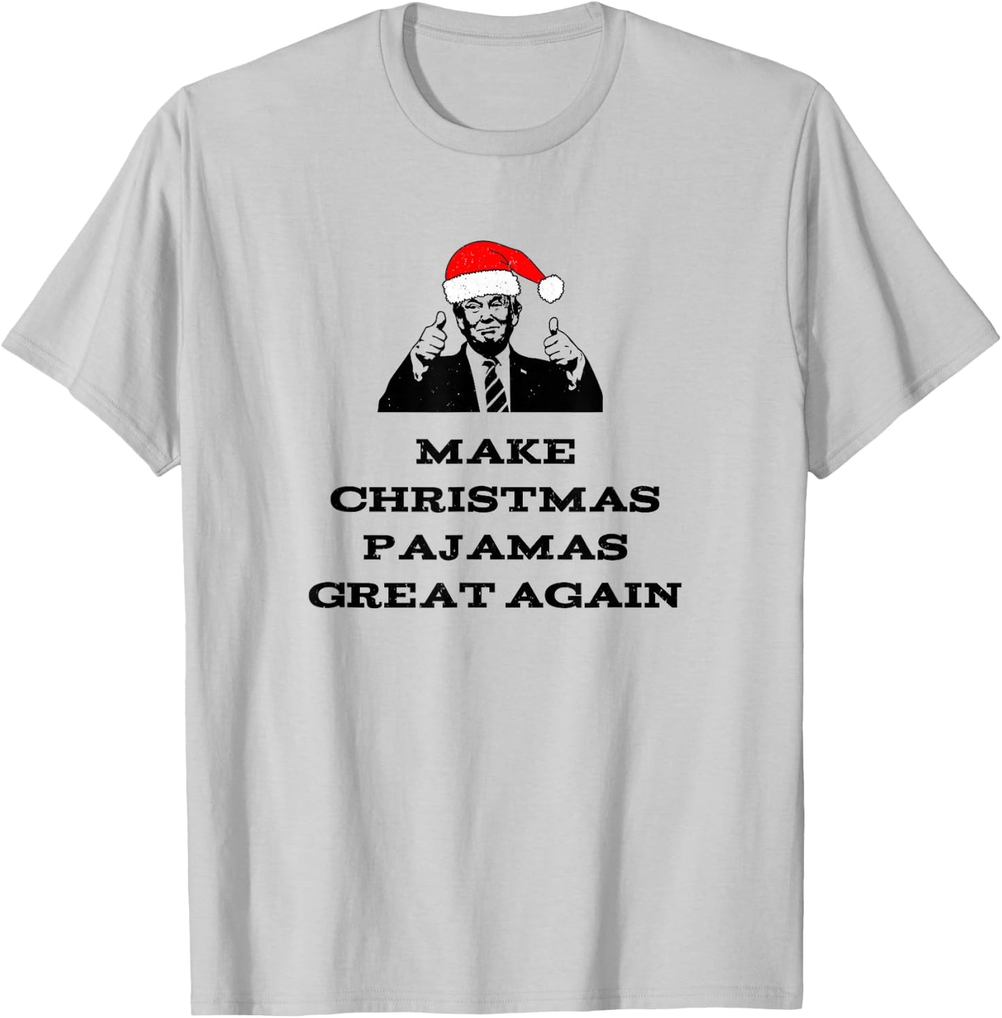 Trump Make Christmas Pajamas Great Again Political Vintage T-Shirt - T-Shirt | Ash