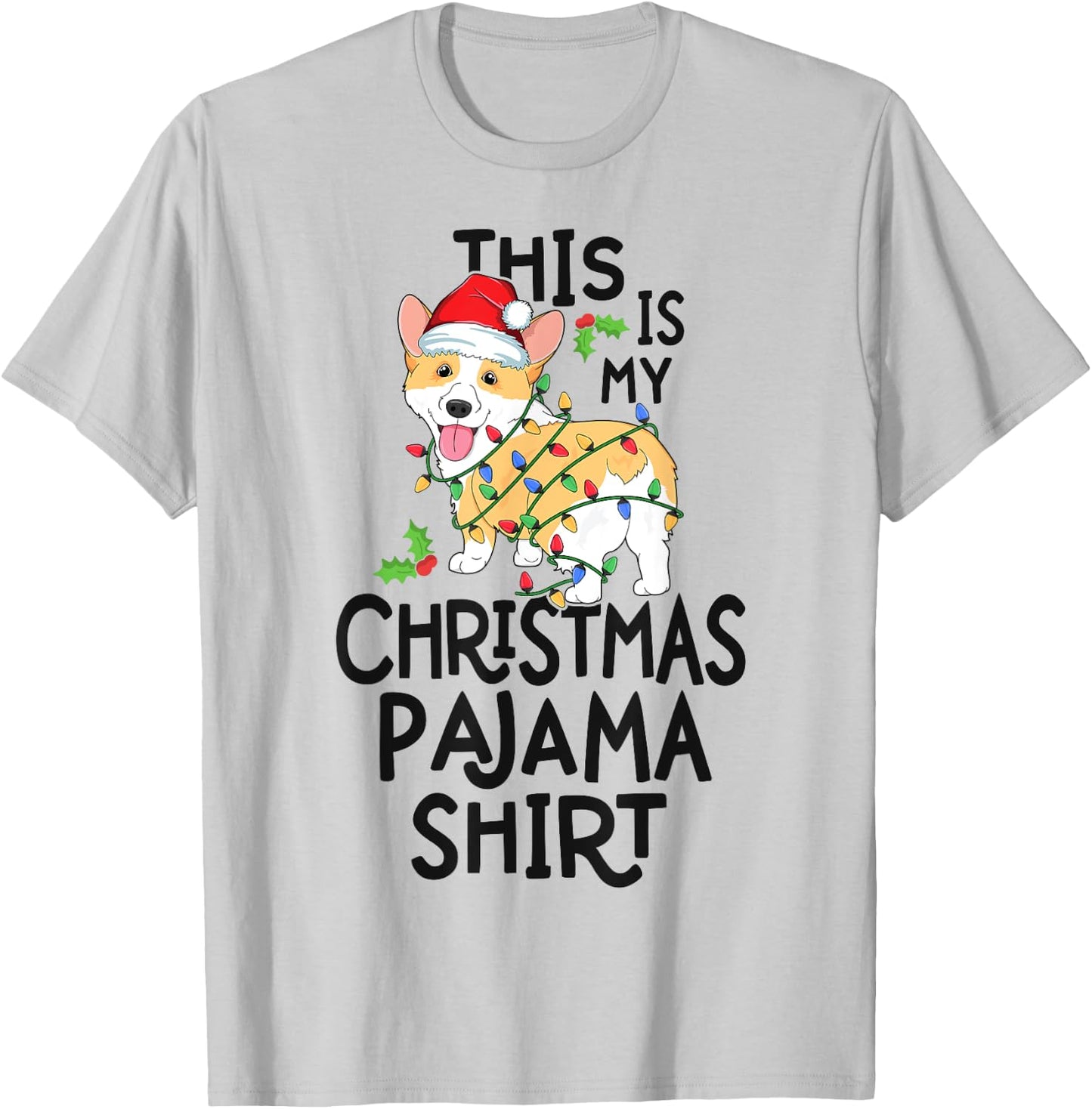 Corgi Tree Light Dog Xmas This Is My Christmas Pyjama Shirt Men Women Kids T-Shirt - T-Shirt | Ash