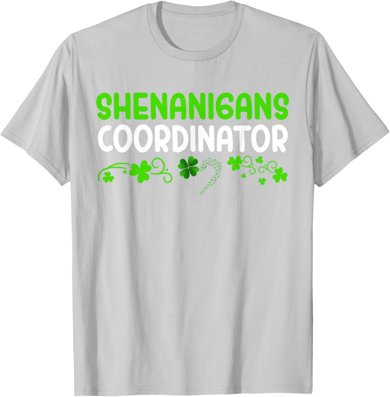 Shenanigans Coordinator Saint Irish Pats St Patrick's Day T-Shirt - T-Shirt | Ash