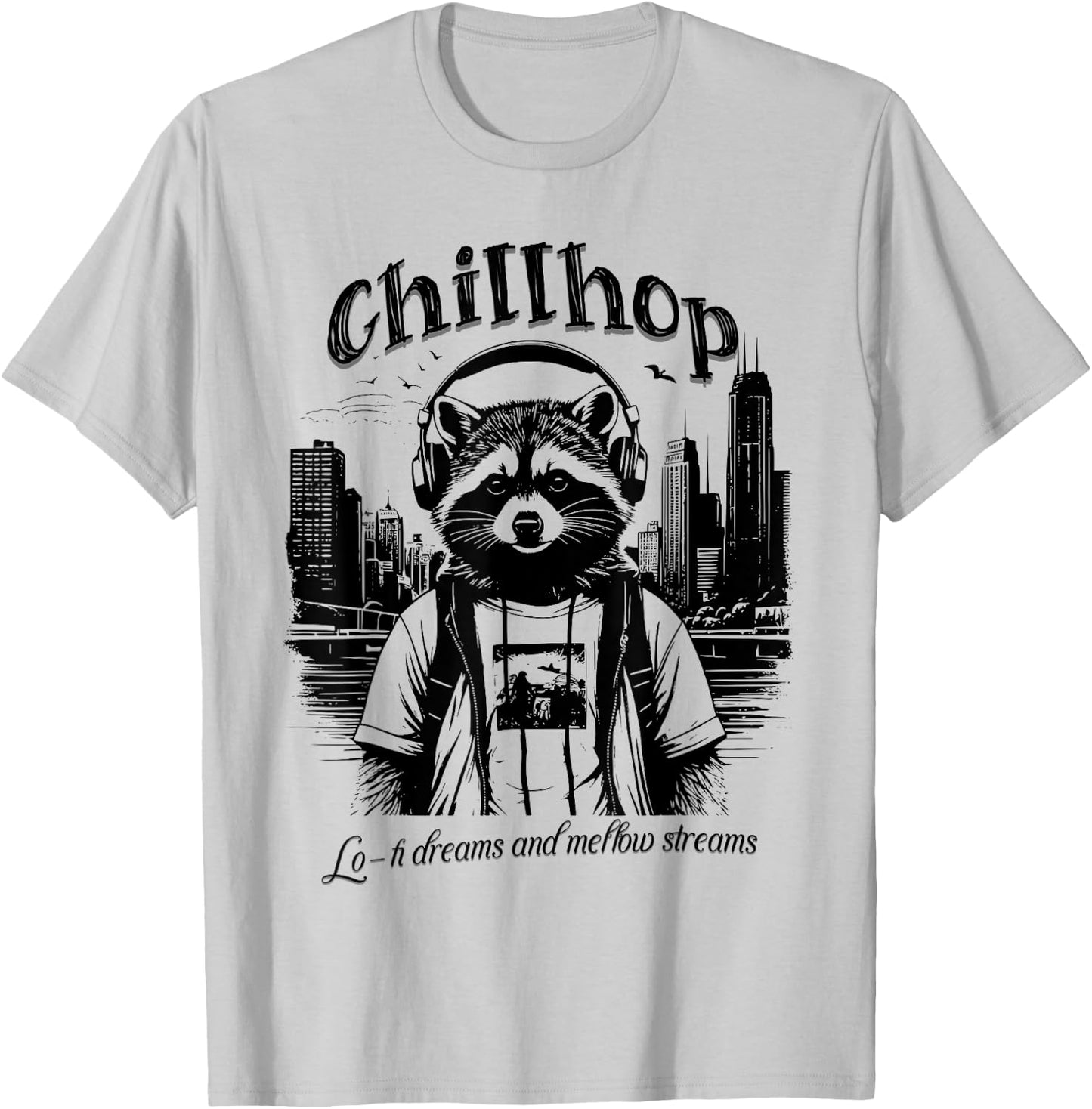 Chillhop Lo-fi Dreams and Mellow Streams T-Shirt - T-Shirt | Ash